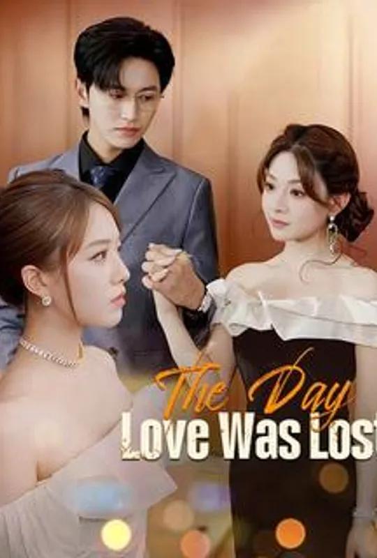 The Day Love Was Lost poster