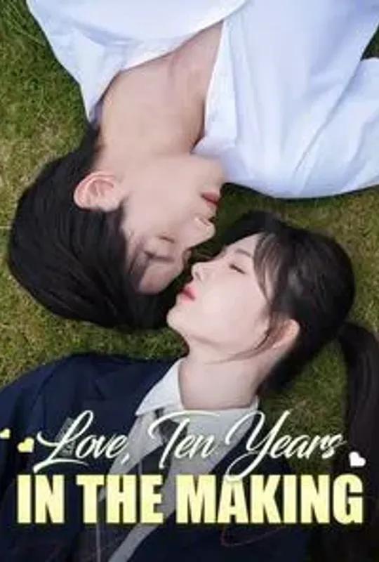 Love, Ten Years in the Making poster