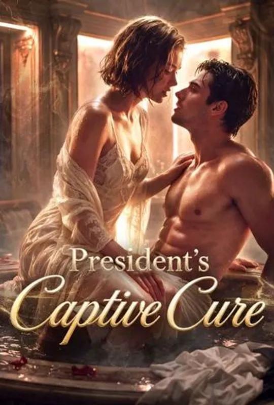 President's Captive Cure poster