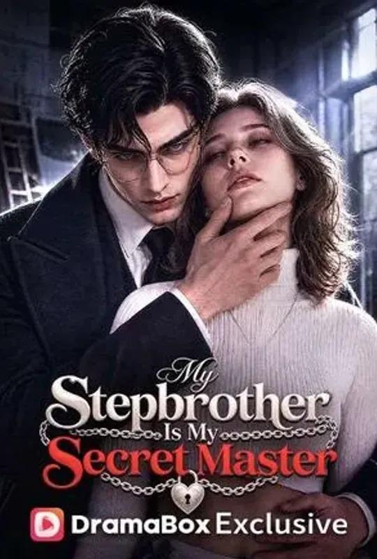 My Stepbrother Is My Secret Master poster