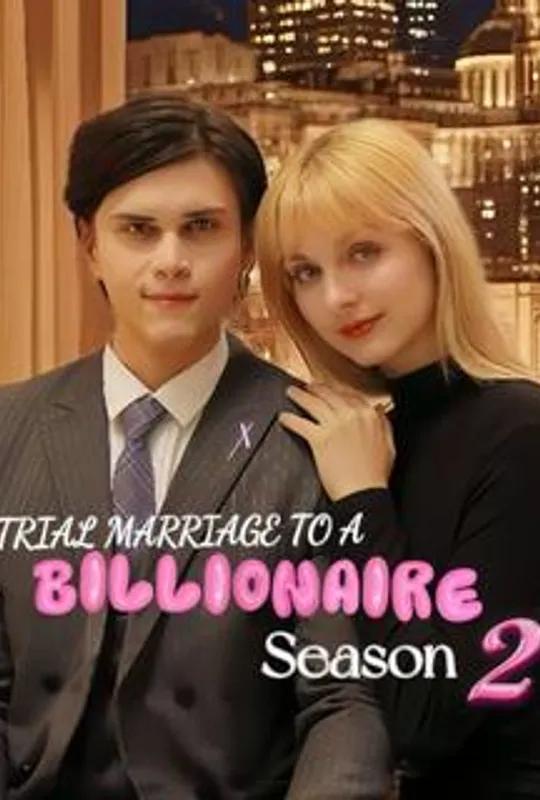 Trial Marriage To A Billionaire Season 2 poster