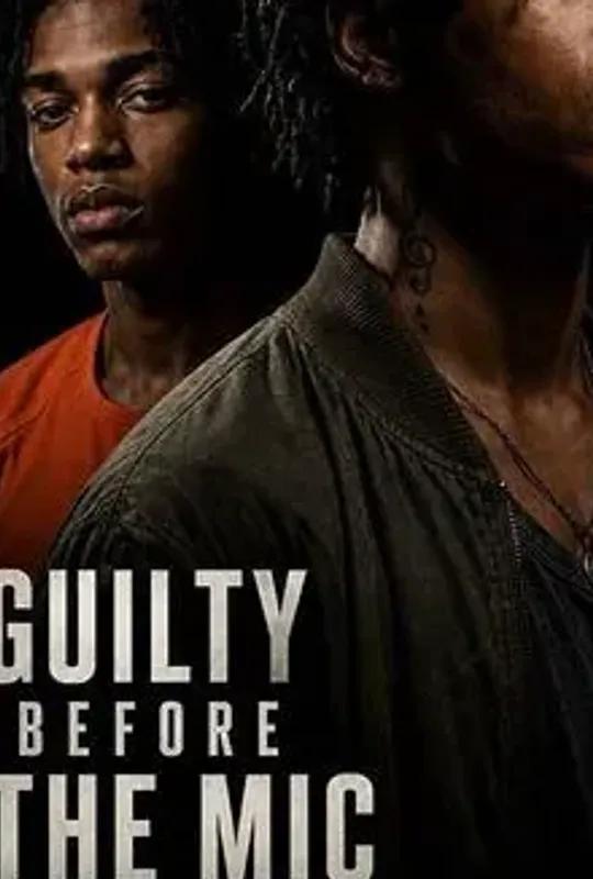 Guilty Before the Mic poster