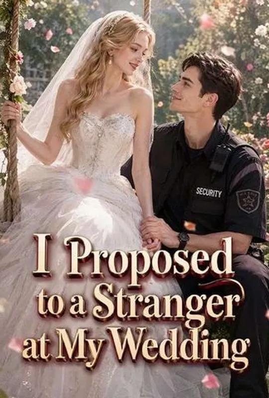 I Proposed to a Stranger at My Wedding  Season 2 poster