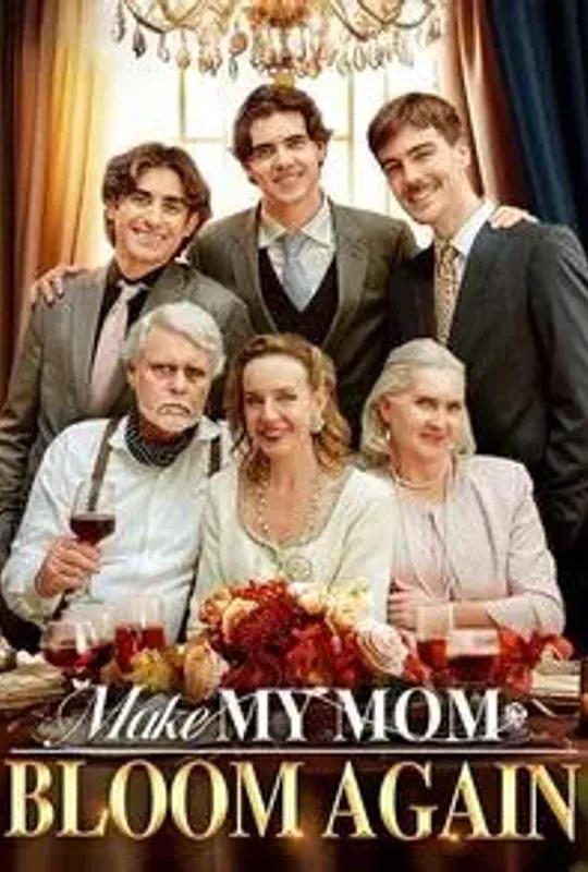 Make My Mom Bloom Again poster