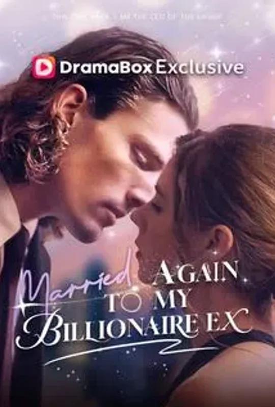Marry Again My Billionaire Ex poster