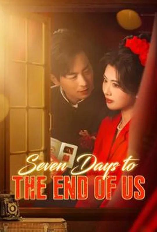 Seven Days to the End of Us poster