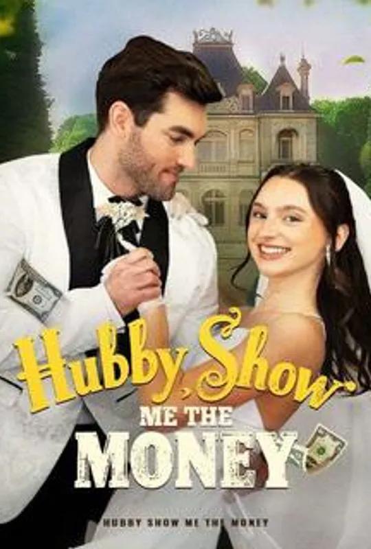 Hubby, Show Me The Money poster