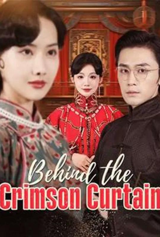 Behind the Crimson Curtain poster