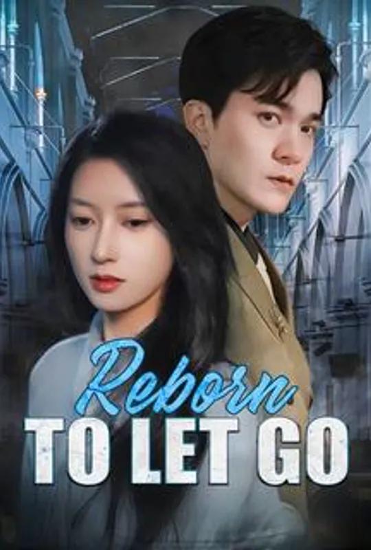 Reborn to Let Go poster