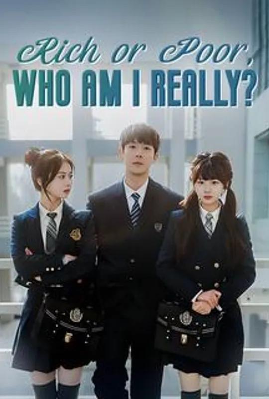 Rich or Poor, Who Am I Really? poster