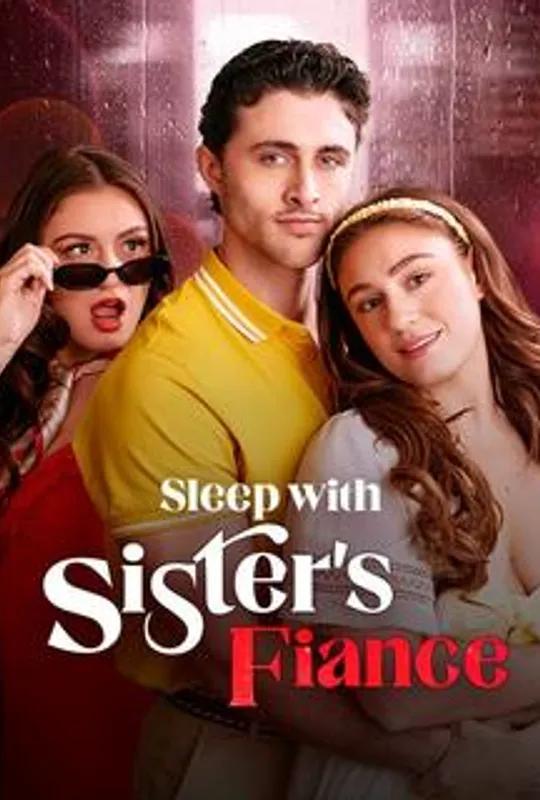 Sleep With Sister's Fiance poster