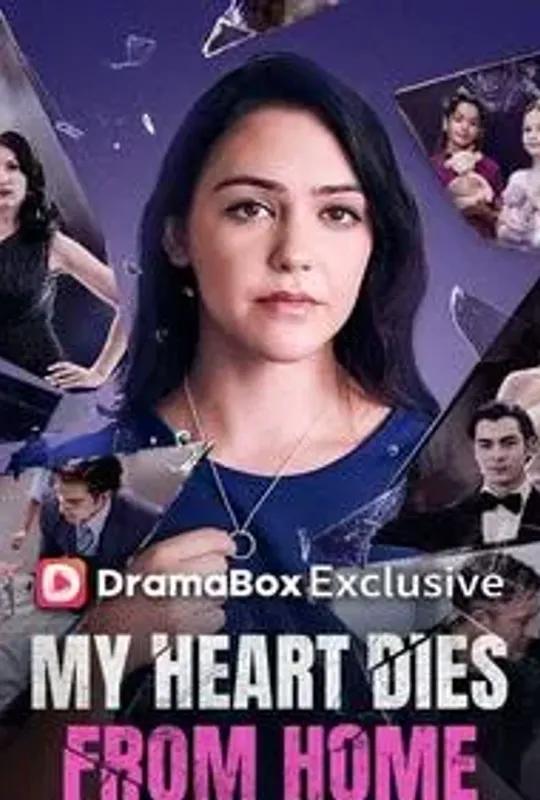 My Heart Dies From Home poster