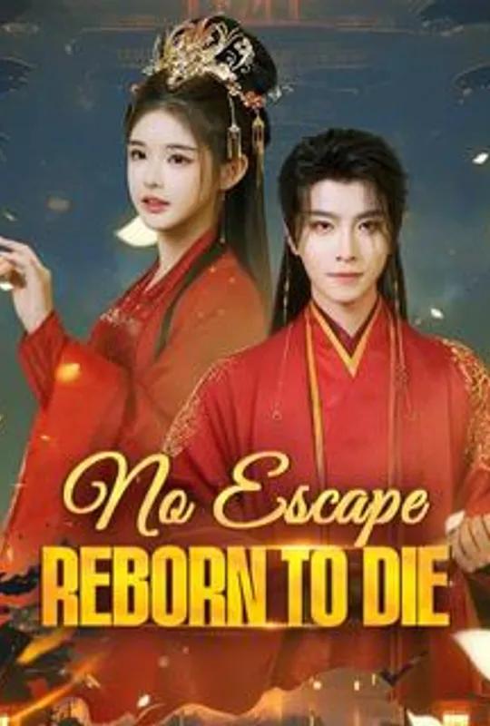 No Escape: Reborn to Die poster