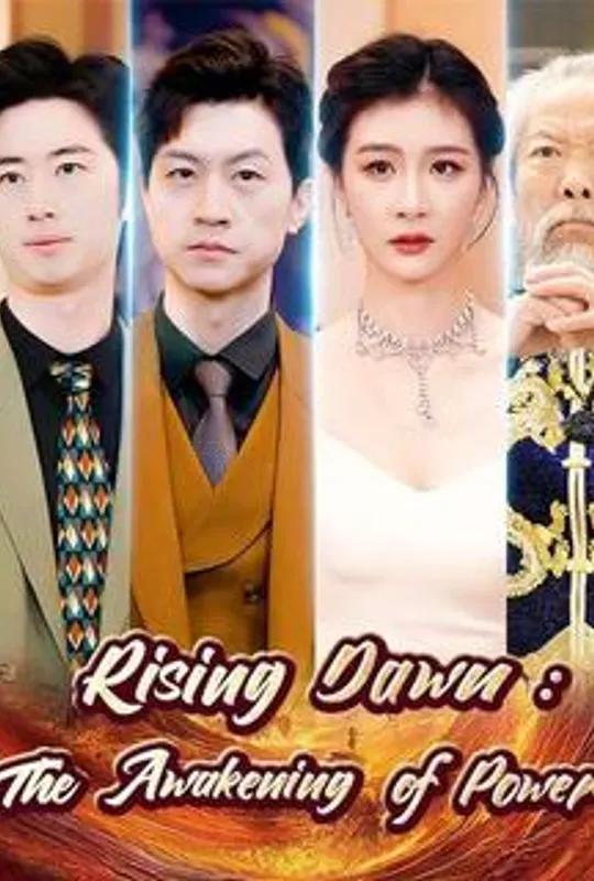Rising Dawn: The Awakening of Power (DUBBED) poster