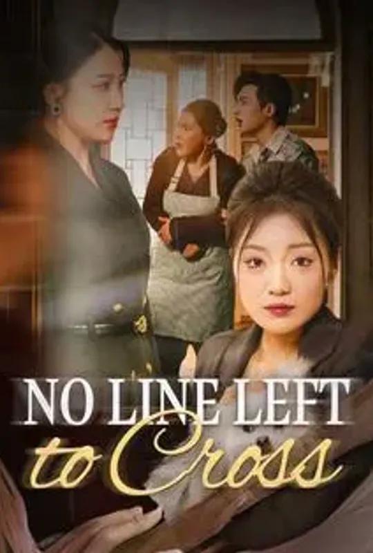 No Line Left to Cross poster