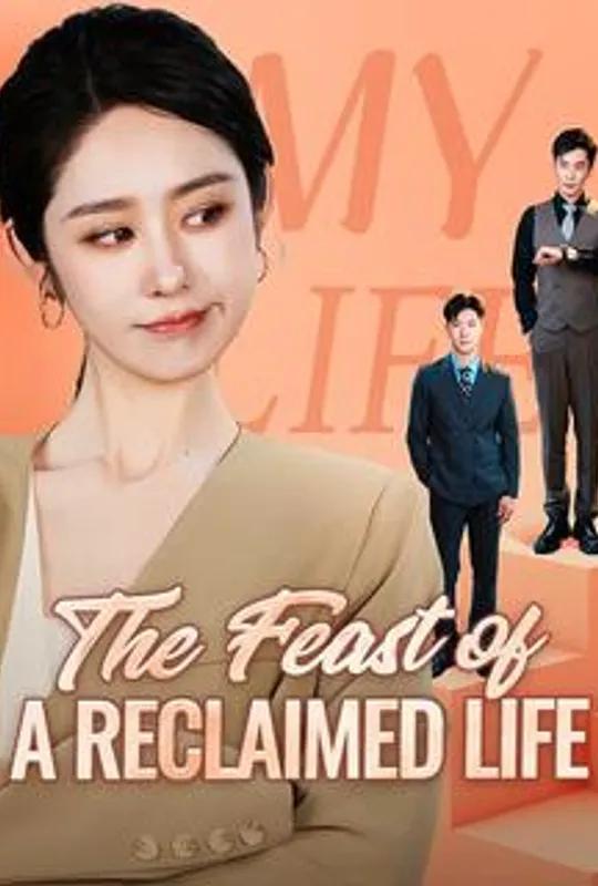 The Feast of a Reclaimed Life poster