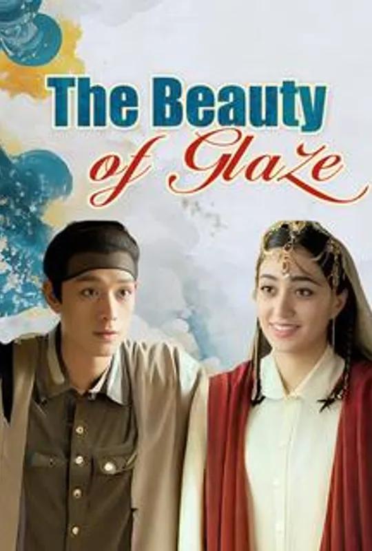 The Beauty of Glaze poster