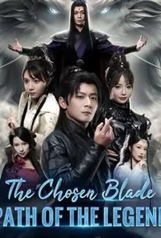 The Chosen Blade: Path of the Legend poster