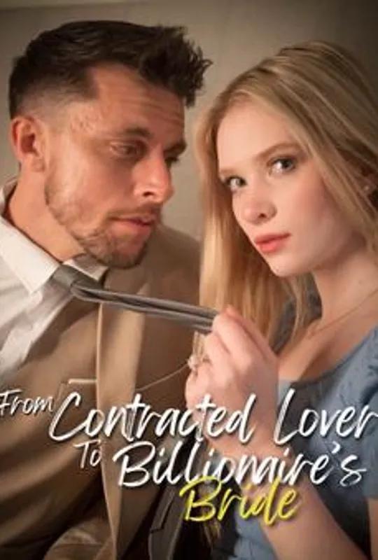 From Contract Lover to the Billionaire's Bride poster