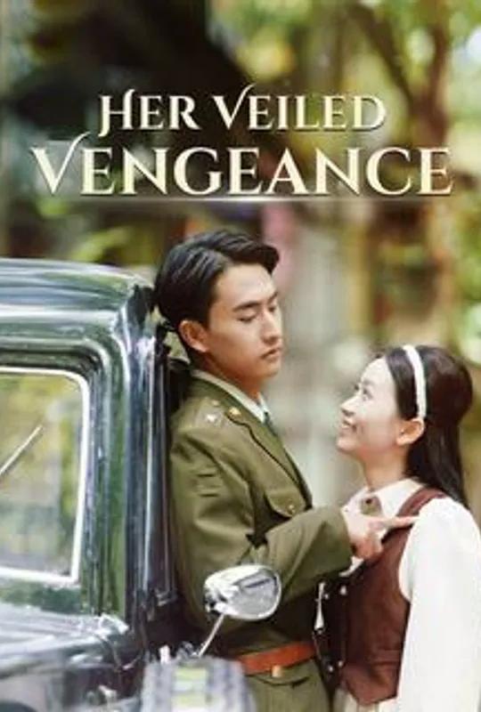 Her Veiled Vengeance poster