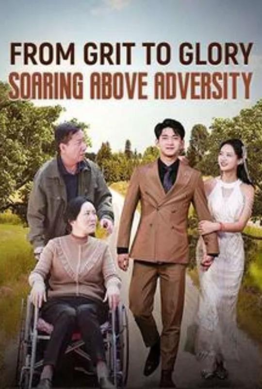 From Grit to Glory: Soaring Above Adversity poster