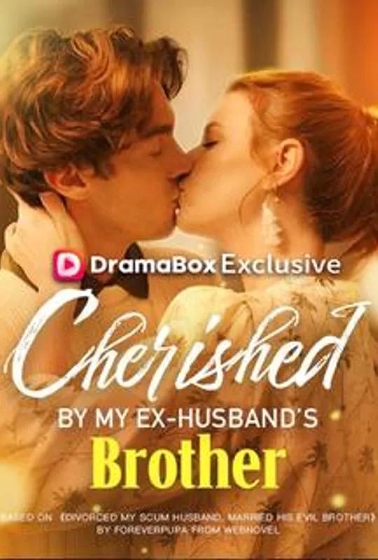 Cherished by My Exhusband's Brother poster