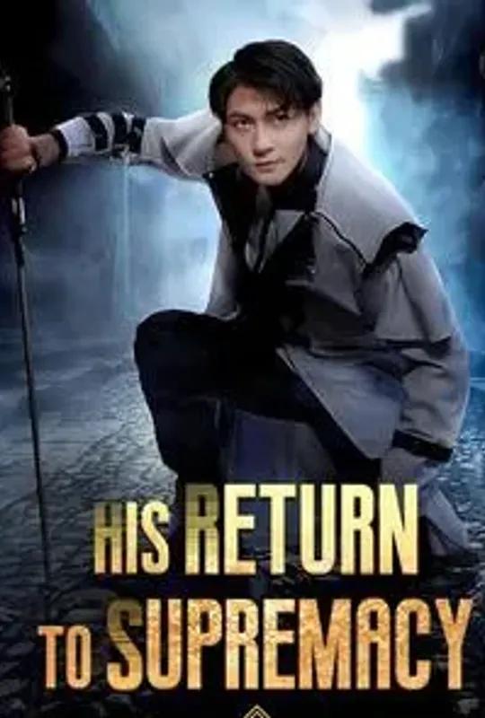 His Return to Supremacy poster
