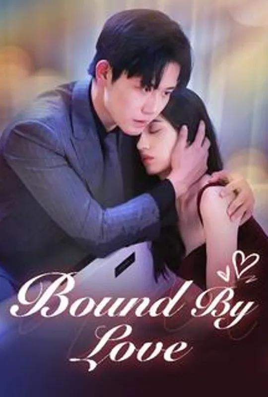 Bound by Love poster