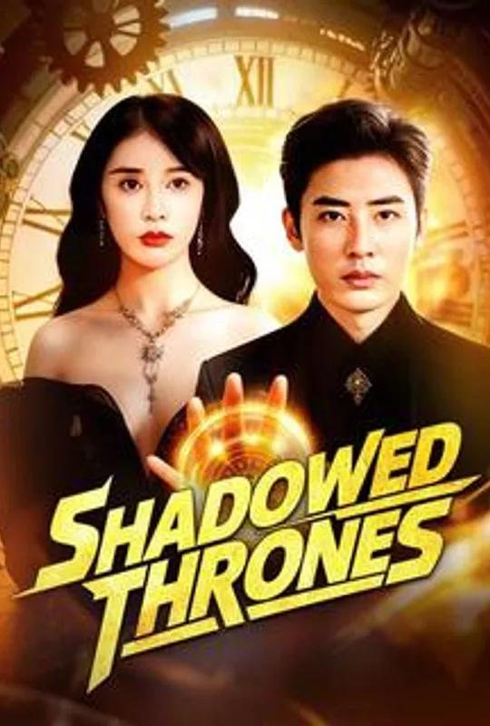 Shadowed Thrones (DUBBED) poster