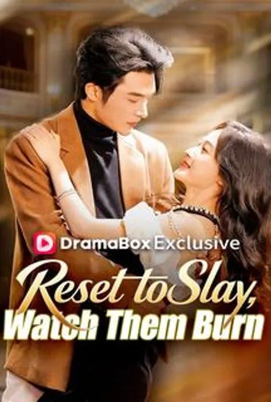 Reset to Slay, Watch Them Burn poster