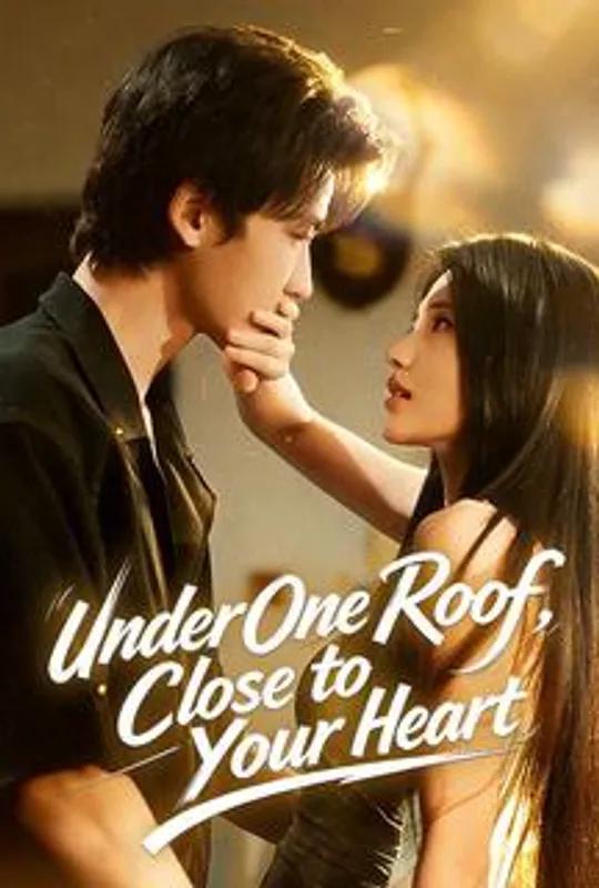 Under One Roof, Close to Your Heart poster