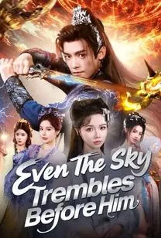 Even The Sky Trembles Before Him poster