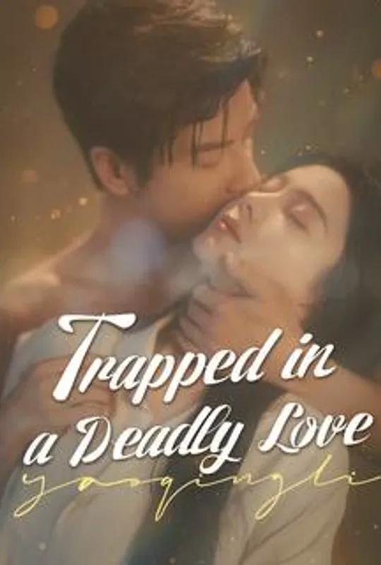 Trapped in a Deadly Love(DUBBED) poster