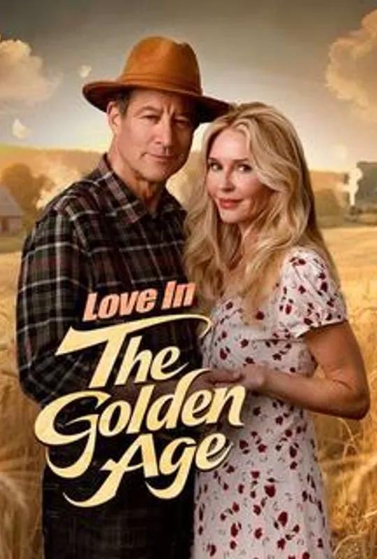 Love In The Golden Age poster