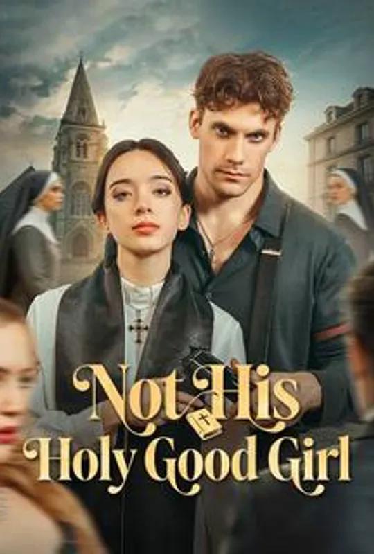 Not His Holy Good Girl poster