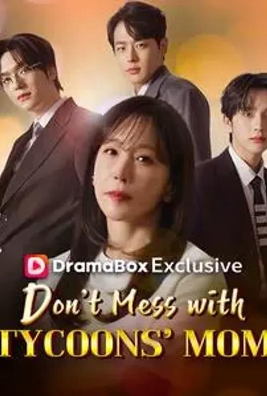 Don't Mess with Tycoons' Mom poster