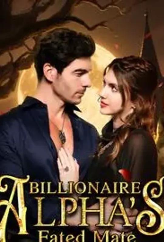 Billionaire Alpha’s Fated Mate poster