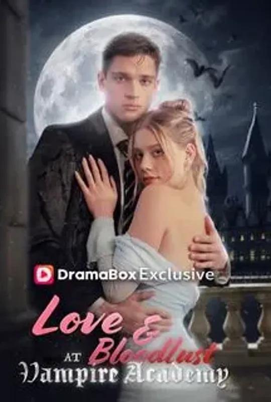 Love and Bloodlust at Vampire Academy poster