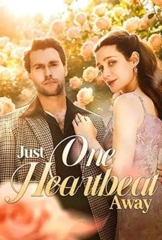 Just One Heartbeat Away poster