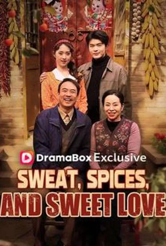 Sweat, Spices, and Sweet Love poster