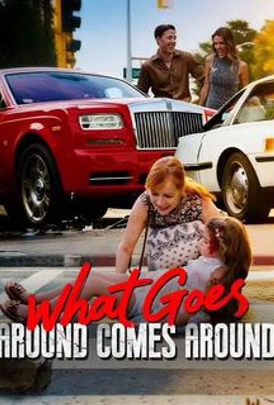 what Goes Around Comes Around poster