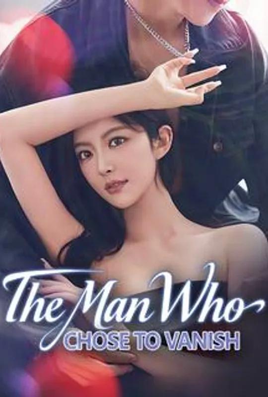 The Man Who Chose to Vanish poster