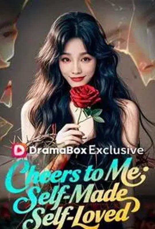 Cheers to Me: Self-Made, Self-Loved (DUBBED) poster