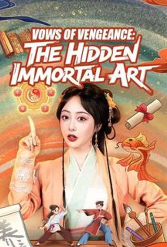 Vows of Vengeance: The Hidden Immortal Art poster