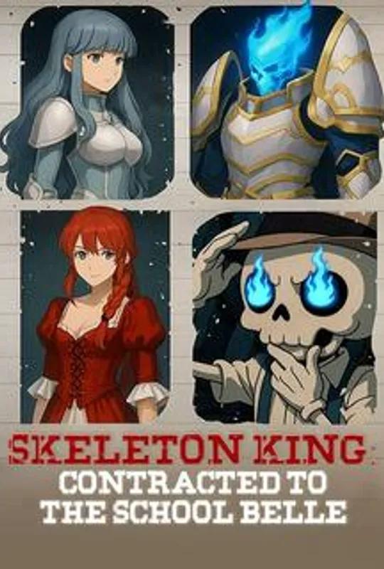 Skeleton King: Contracted to the School Belle poster