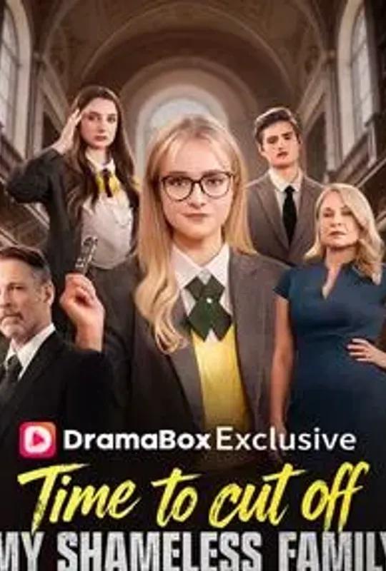 Time To Cut Off My Shameless Family poster