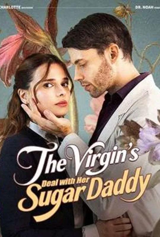The Virgin's Deal with Her Sugar Daddy poster