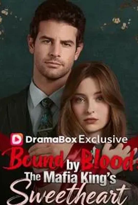 Bound by Blood:The Mafia King's Sweetheart poster