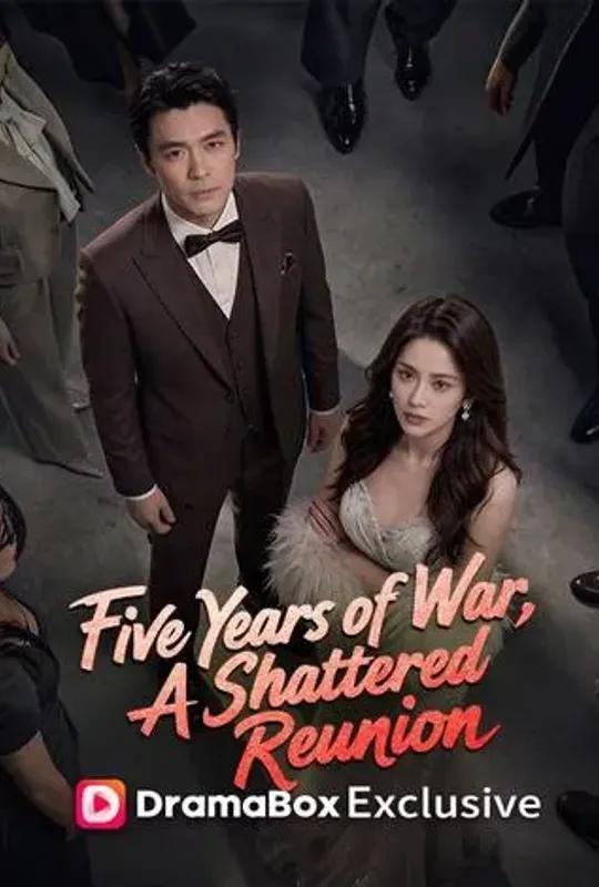 Five Years of War, A Shattered Reunion poster