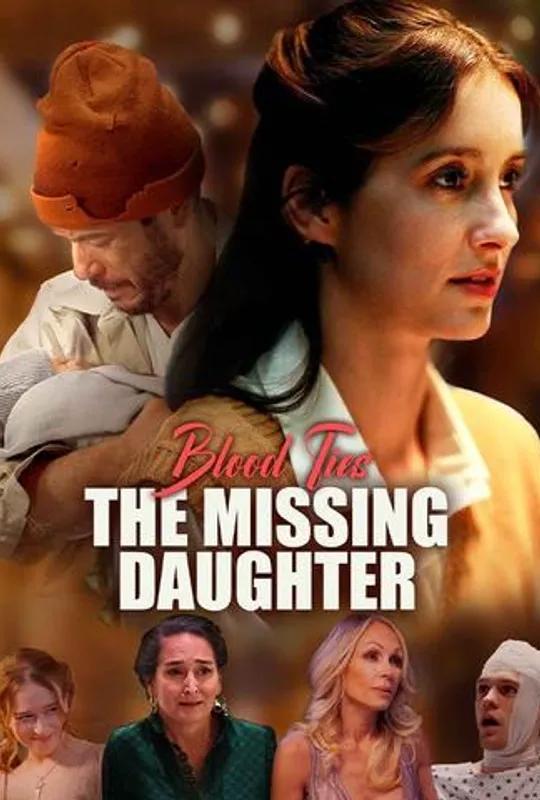 Blood Ties: The Missing Daughter poster